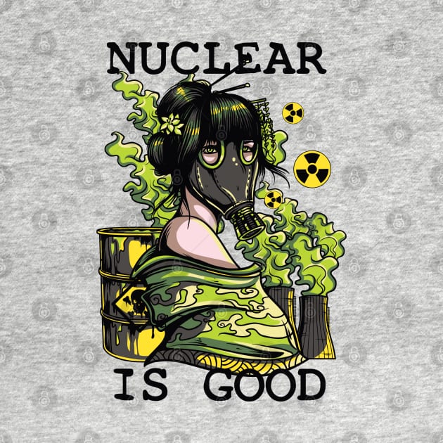 Nuclear Is Good by Marks Marketplace